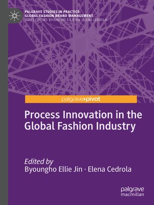 cover image of Process Innovation in the Global Fashion Industry